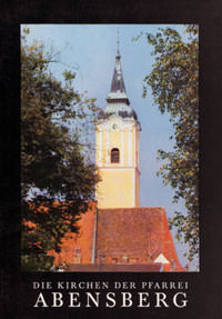  - Die Kirchen der  Pfarrei Abensberg