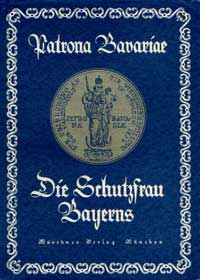  - Patrona Bavariae