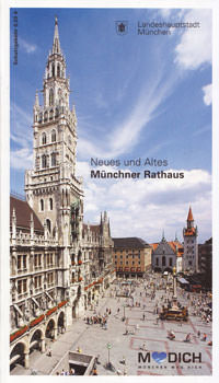  - Neues und Altes Münchner Rathaus