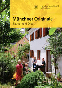 Landeshauptstadt München - Münchner Orginale