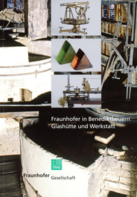 Fraunhofer Gesellschaft - Fraunhofer in Benediktbeuern