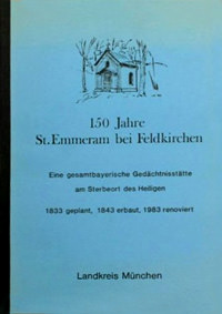 Lutz Fritz - 150 Jahre Kapelle St. Emmeran bei Feldkirchen
