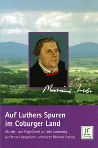  - Auf Luthers Spuren im Coburger Land