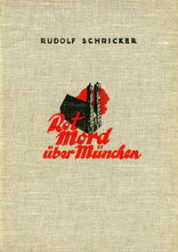 Schricker Rudolf - Rotmord über München