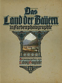 Ganghofer Ludwig - Das Land der Bayern