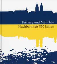  - Freising und München
