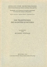 Stephan Michael - Die Traditionen des Klosters Scheyern
