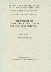 Stephan Michael - Die Urkunden und die ältesten Urbare des Klosters Scheyern