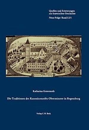  - Die Traditionen des Kanonissenstifts Obermünster in Regensburg
