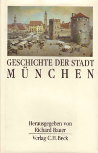  - Geschichte der Stadt München