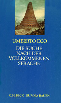 Eco Umberto - Die Suche nach der vollkommenen Sprache