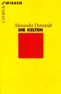 Demant Alexander - Die Kelten