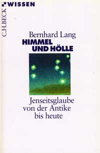 Lang Bernhard - Himmel und Hölle