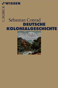 Conrad Sebastian - Deutsche Kolonialgeschichte