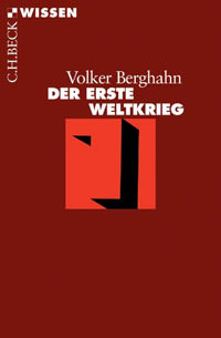 Berghahn Volker - Der erste Weltkrieg