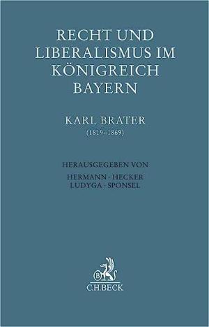  - Recht und Liberalismus im Königreich Bayern