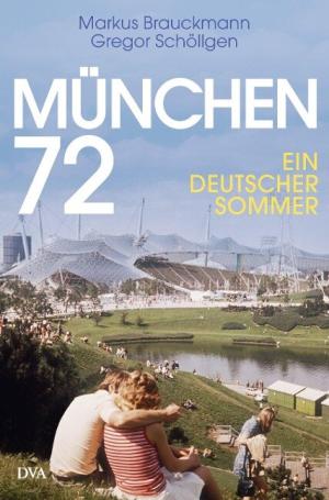 Brauchmann Markus, Schöllgen Georg - München 72