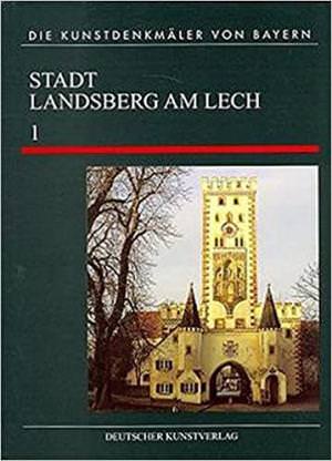  - Stadt Landsberg am Lech, Band 1