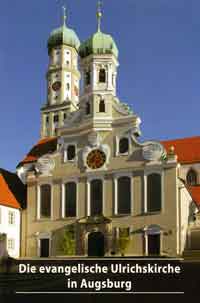  - Die evangelische Ulrichskirche in Augsburg