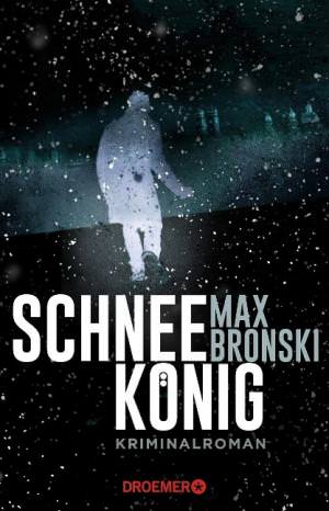 Bronski Max - Schneekönig