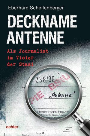 Schellenberger Eberhard - Deckname Antenne