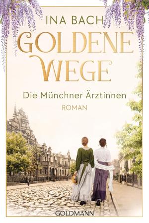 Bach Ina - Goldene Wege