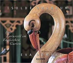 Ohlbaum Isolde, Demski Eva - Das Karussell im Englischen Garten