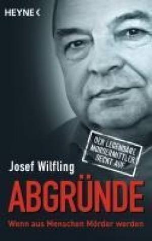 Wilfling Josef - Abgründe