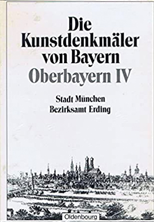Bezold Gustav von, Riehl Berthold, Hager G. - Die Kunstdenkmäler von Bayern Oberbayern IV