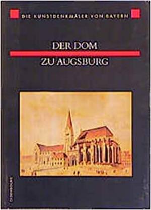  - Der Dom zu Augsburg