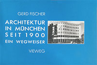 Fischer Gert - Architektur in München seit 1900