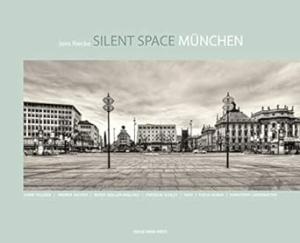  - Silent Space: München