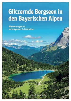 Appel Dieter - Glitzernde Bergseen in den Bayerischen Alpen