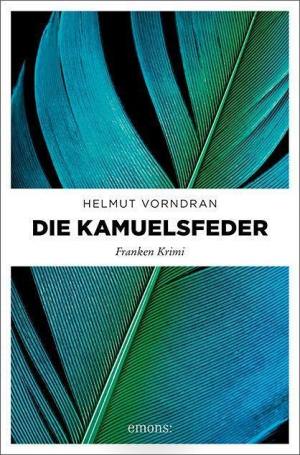 Vorndran Helmut - Die Kamuelsfeder