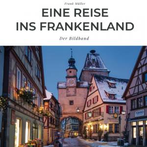 Müller Frank - Eine Reise ins Frankenland