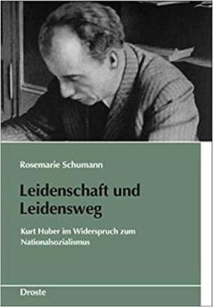 Schumannn Rosemarie - Leidenschaft und Leidensweg