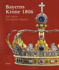  - Bayerns Krone 1806