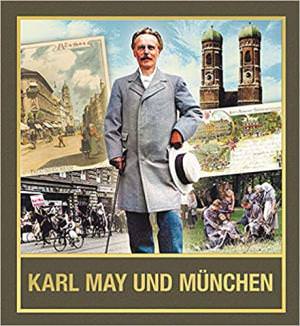  - Karl May und München