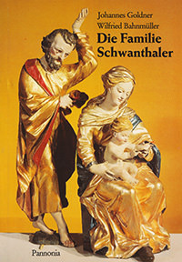 Goldner Johannes, Bahnmüller Wilfried - Die Familie Schwanthaler