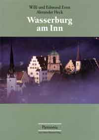 Ernst Willi, Ernst Edmund, Heck Alexander - Wasserburg am Inn