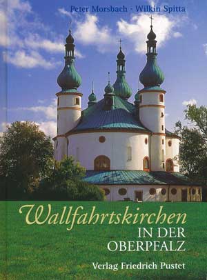 Morsbach Peter, Spitta Wilkin - Dorfkirchen in der Oberpfalz