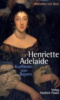  - Henriette Adelaide