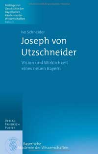 Schneider Ivo - Joseph von Utzschneider
