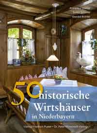 Gürtler Franziska - 50 historische Wirthäuser in Niederbayern