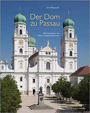 Möseneder Karl, Asenkerschbaumer Dionys - Der Dom zu Passau