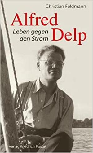 Feldmann Christian - Alfred Delp