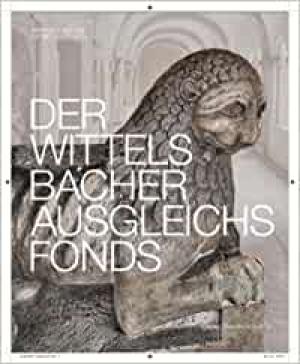 Müller Markus C., Weiß Dieter J. - Der Wittelsbacher Ausgleichsfonds