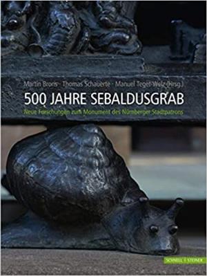  - 500 Jahre Sebaldusgrab