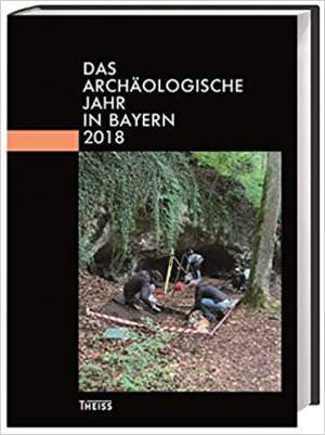  - Das archäologische Jahr in Bayern