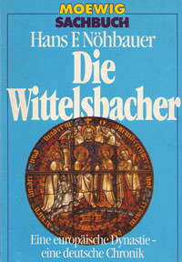 Nöhbauer Hans F. - Die Wittelsbacher